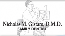 Nicholas M. Gistaro, D.M.D.  Family Dentist