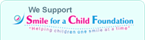 We Support the Smile for a Child Foundation